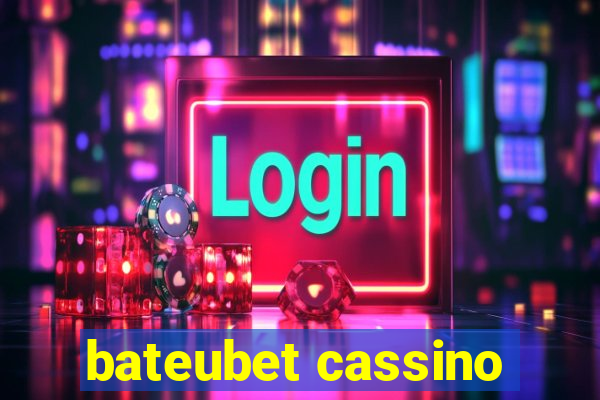 bateubet cassino